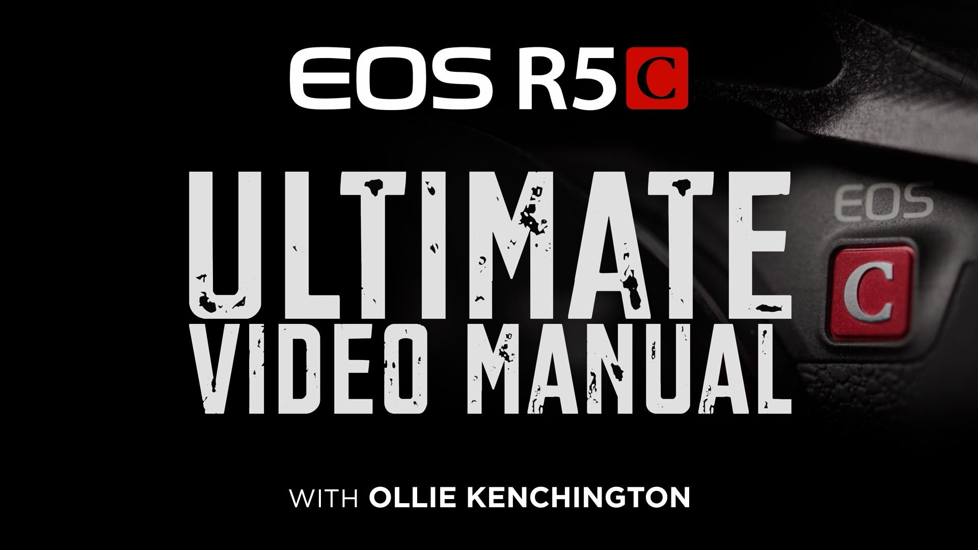 Canon R5C Ultimate Video Manual course